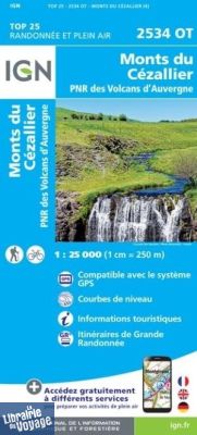 I.G.N. Carte au 1-25.000ème - TOP 25 - 2534OT - Monts du Cézallier- PNR des Volcans D'auvergne
