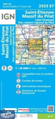 I.G.N - Carte au 1-25.000ème - TOP 25 - 2933ET - Saint-Etienne Massif du Pilat - St-Chamond - Parc Naturel Régional du Pilat