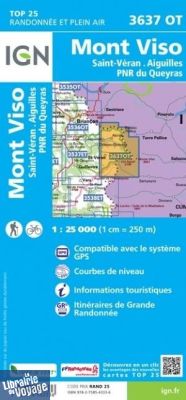 I.G.N - Carte au 1-25.000ème - TOP 25 - 3637OT - Mont Viso - Saint-Véran - Aiguilles - PNR du Queyras