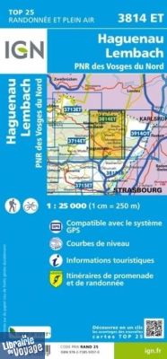I.G.N - Carte au 1-25.000ème - TOP 25 - 3814ET - Haguenau - Lembach - PNR des Vosges du Nord