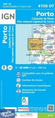 I.G.N - Carte au 1-25.000ème - TOP 25 - 4150OT - Porto - Calanche de Piana - PNR de Corse