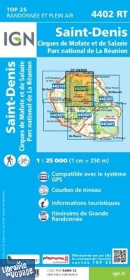 I.G.N - Carte au 1-25.000ème - TOP 25 - 4402 RT - Saint-Denis - Cirques de Mafate et de Salazie - Parc National de la Réunion