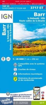 I.G.N - Carte au 1-25.000ème - TOP 25 - 3717ETR (résistante) - Barr - Le Hohwald - Villé - Haute Vallée de la Bruche
