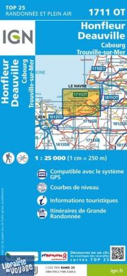 I.G.N - Carte au 1-25.000ème - Série bleue Top 25 - 1711OT - Honfleur - Deauville - Cabourg - Trouville-sur-mer