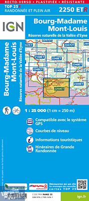 I.G.N - Carte au 1-25.000ème - TOP 25 Résistante - 2250 ETR - Bourg-Madame - Mont-Louis - Réserve naturelle de la vallée d'Eyne