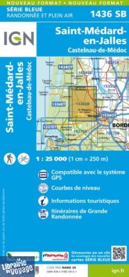 I.G.N Carte au 1-25.000ème - Série bleue - 1436 SB - Saint-Médard-en-Jalles - Castelneau-de-Médoc