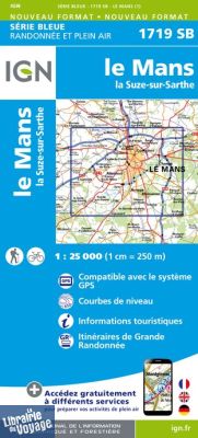 I.G.N Carte au 1-25.000ème - Série bleue - 1719 SB - Le Mans - La Suze-sur-Sarthe