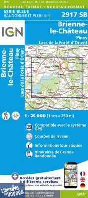I.G.N Carte au 1-25.000ème - Série bleue - 2917 SB - Bienne le Château - Piney - Lacs de la forêt d'Orient