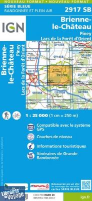 I.G.N Carte au 1-25.000ème - Série bleue - 2917 SB - Bienne le Château - Piney - Lacs de la forêt d'Orient