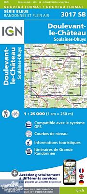 I.G.N Carte au 1-25.000ème - Série bleue - 3017 SB - Doulevant le Château - Soulaines Dhuys