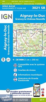 I.G.N Carte au 1-25.000ème - Série bleue - 3021 SB - Aignay-le-Duc - Grancey-le-Château - Neuvelle