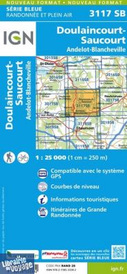 I.G.N Carte au 1-25.000ème - Série bleue - 3117 SB - Doulaincourt Saucourt - Andelot Blancheville