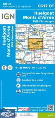 I.G.N Carte au 1-25.000ème - TOP 25 - 0617 OT - Huelgoat - Monts d'Arrées - P.N.R d'Armorique