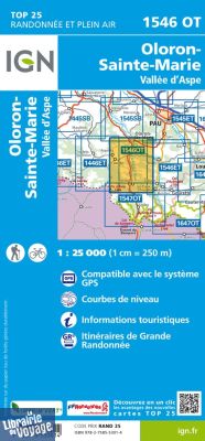 I.G.N - Carte au 1-25.000ème - TOP 25 - 1546 OT - Oloron-Sainte-Marie - Vallée d'Aspe