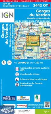 I.G.N - Carte au 1-25.000ème - TOP 25R - 3442 OTR -Gorges du Verdon - Moustiers - Lac de Sainte-Croix - PNR du Verdon - Résistante