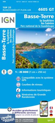 I.G.N - Carte au 1-25.000ème - TOP 25 - 4605 GT - Basse-Terre - La Soufrière - Les Saintes - Parc national de Guadeloupe