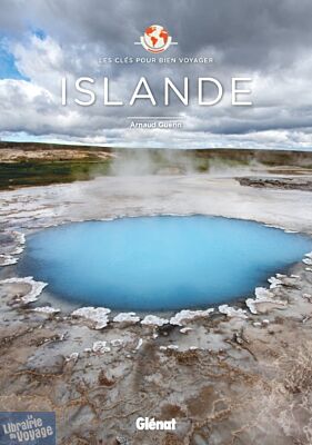 Glénat - Guide - Islande - Les clés pour bien voyager