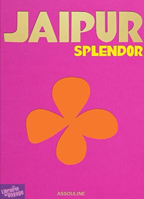 Editions Assouline - Beau livre (en anglais) - Jaipur Splendor