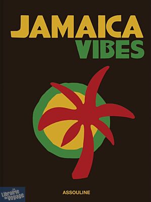 Editions Assouline - Beau livre (en anglais) - Jamaica vibes