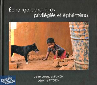 Jean-Jacques Flach - Beau-livre - Échange de regards privilégiés et éphémères