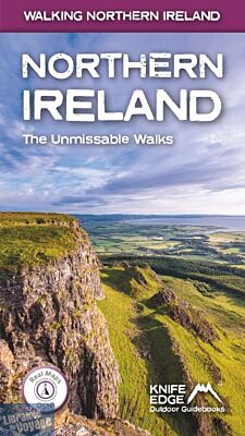 Knife Edge Outdoor Guidebooks - Guide de randonnées en anglais - Northern Ireland (the unmissable hikes)