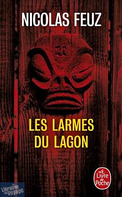 Editions Le Livre de Poche - Roman - Les larmes du lagon 