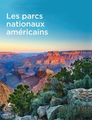 Editions Place des Victoires - Beau livre - Parcs nationaux américains