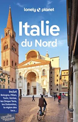 Lonely Planet - Guide (en français) - Italie du nord