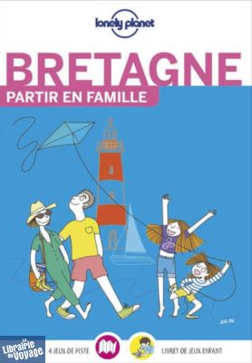 Lonely  Planet - Guide - Bretagne - Partir en famille 