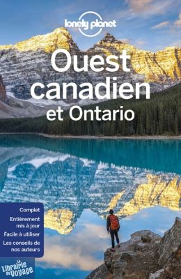 Lonely Planet - Guide - Ouest canadien et Ontario