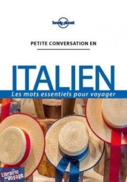 Lonely Planet - Guide de conversation - Petite conversation en italien