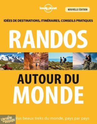 Lonely Planet - Livre - Randos autour du Monde