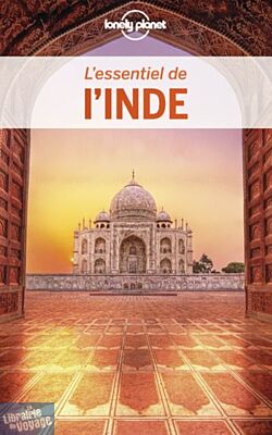 Lonely Planet - Guide (collection l'Essentiel) - L'essentiel de L'inde