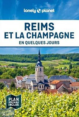 Lonely Planet - Guide - Reims et la Champagne en quelques jours