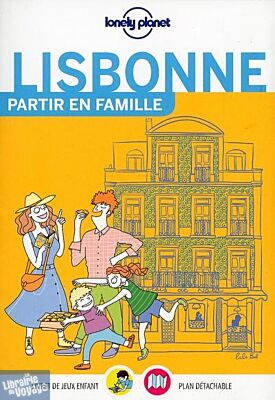Lonely Planet - Guide - Lisbonne Partir en Famille