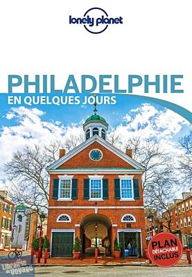 Lonely Planet - Guide - Philadelphie en quelques jours
