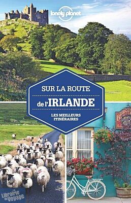 Lonely Planet - Guide - Sur la route de l'Irlande