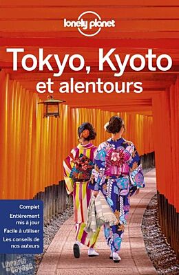Lonely Planet - Guide - Tokyo, Kyoto et alentours
