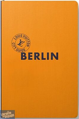 Louis Vuitton (Collection City Guide) - Guide - Berlin