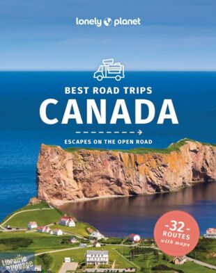 Lonely Planet - Guide en anglais - Best road trips - Canada