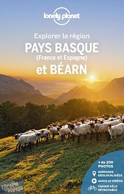 Lonely Planet - Guide - Collection Explorer la Région - Pays Basque et Béarn