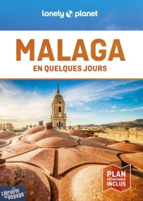Lonely Planet - Guide - Malaga en quelques jours