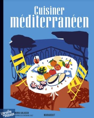 Editions Marabout - Beau livre (Petit Format) - Les recettes culte - Cuisiner méditerranéen