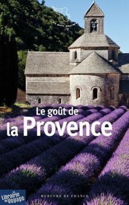 Mercure de France - Le goût de la Provence