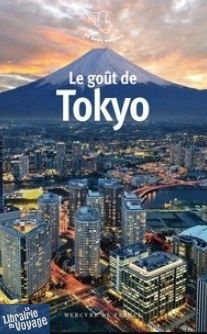Mercure de France - Le goût de Tokyo