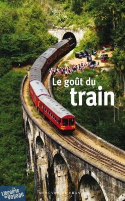 Mercure de France - Livre - Le goût du train