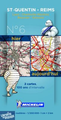 Michelin - Carte historique n°6 - Saint Quentin - Reims (2 cartes, 100 ans d'intervalle)