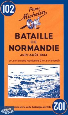 Michelin - Carte n°102 - Bataille de Normandie - Juin-Août 1944