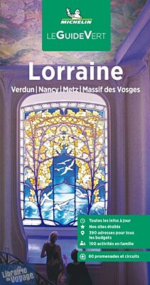 Michelin - Guide Vert - Lorraine et massif des Vosges