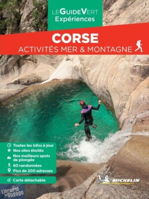 Michelin - Guide Vert - Week & Go - Corse - Activités mer et montagne